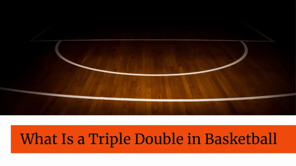 Triple Double in Basketball